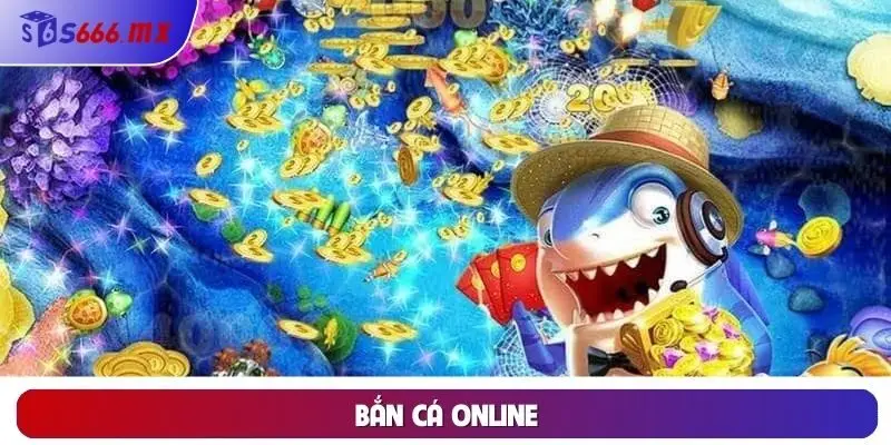 Giới Thiệu Bắn cá Online