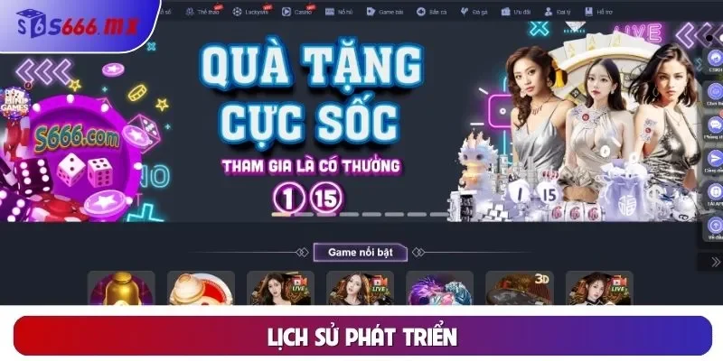 Lịch sử phát triển Lịch sử phát triển
